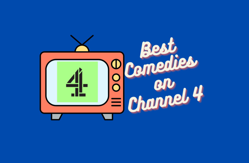best comedies on channel 4
