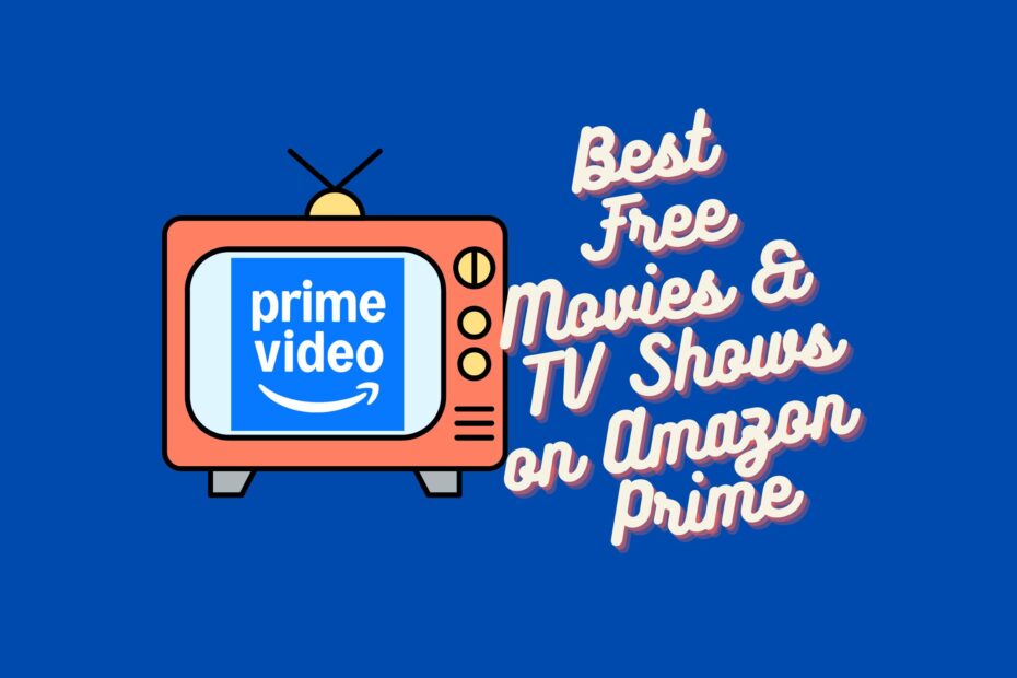 best free movies and tv shows on amazon prime